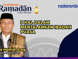 3 Hal Dalam Menjalankan Ibadah Puasa