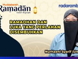 Ramadan dan Luka yang Perlahan Disembuhkan